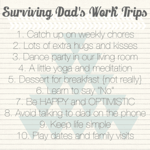 surviving dad's work trips