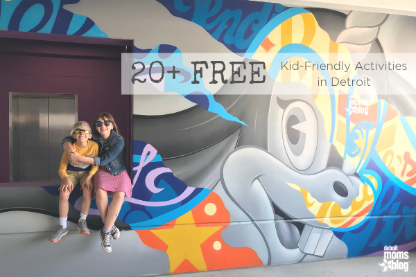 FREE Kid Friendly activities in Detroit