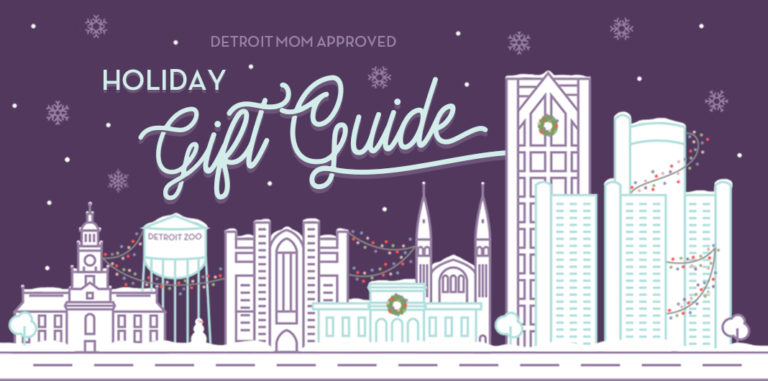 2019 Detroit Mom-Approved Holiday Gift Guide