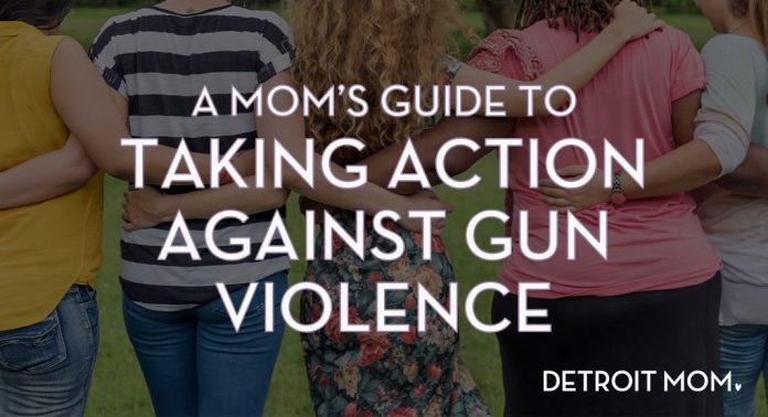 moms with hands around each other's backs with the text a mom's guide to taking action against gun violence