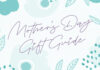 2026 Detroit Mom-Approved Mother’s Day Gift Guide